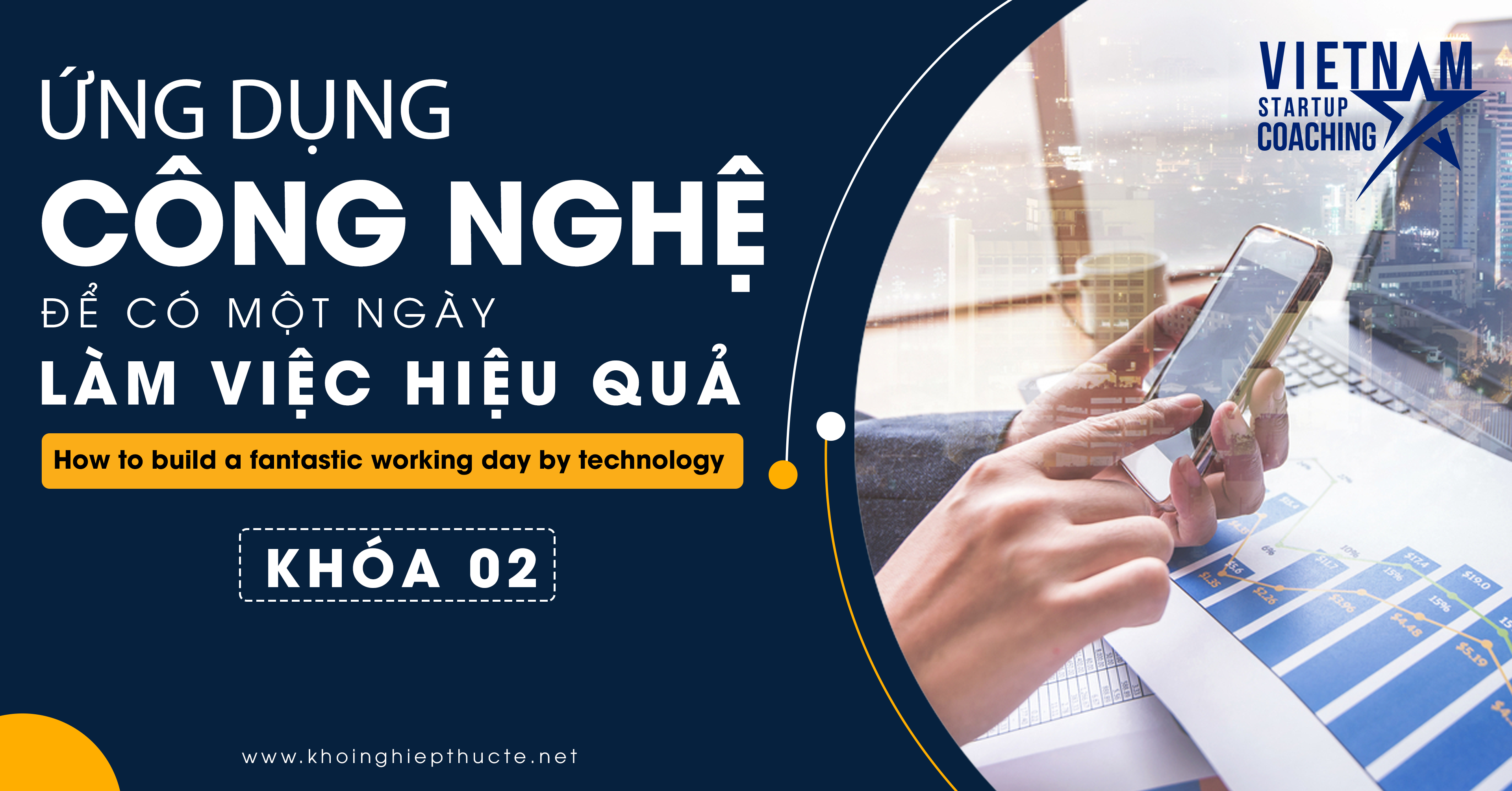 Ứng dụng công nghệ làm việc hiệu quả - K02