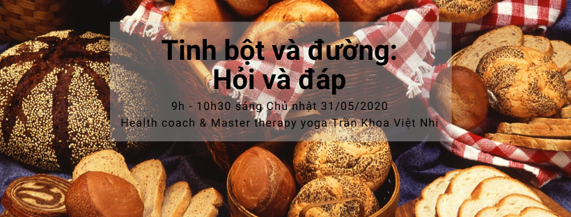 Học dinh dưỡng: 101 về đường và tinh bột Online và Offline