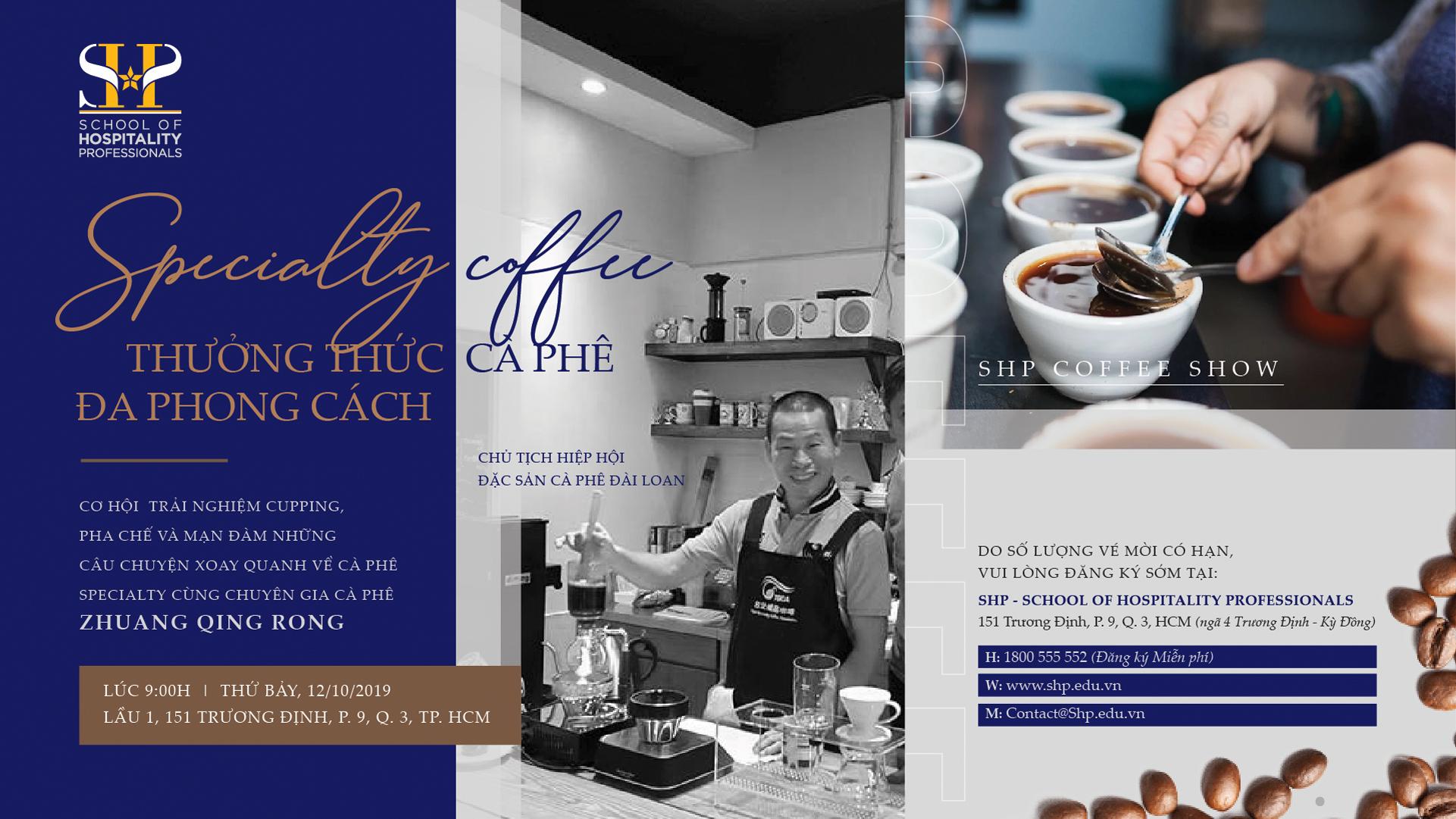 Specialty Coffee  - Thưởng thức Café đa phong cách