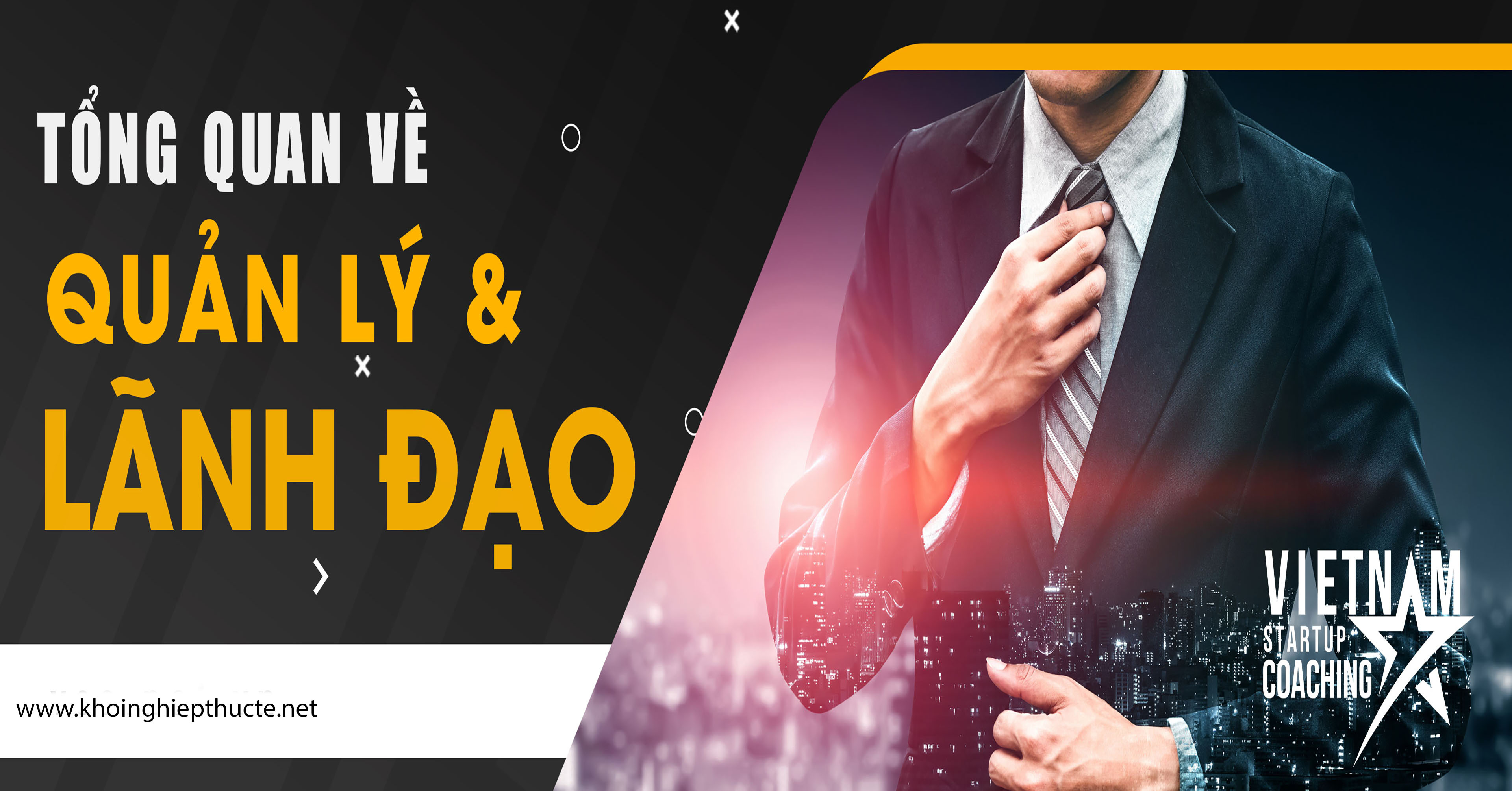 Tổng quan về quản lý và lãnh đạo